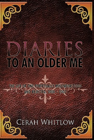 Książka Diaries to an Older Me Cerah Whitlow