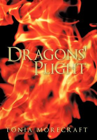 Книга Dragons' Plight Tonia Morecraft