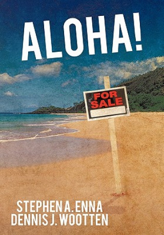 Knjiga Aloha! Dennis J Wootten