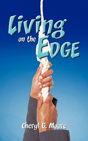 Book Living On The Edge Cheryl G Moore