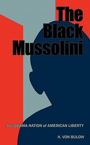 Könyv Black Mussolini H Von Bulow