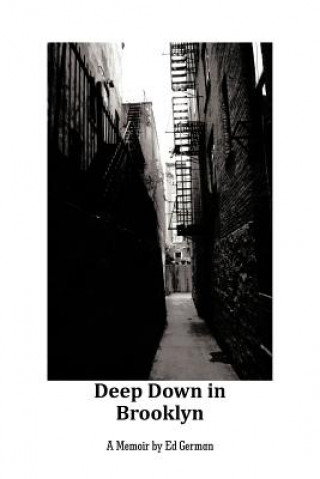 Carte Deep Down in Brooklyn Ed German