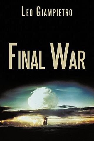 Libro Final War Leo Giampietro