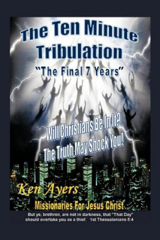 Kniha Ten Minute Tribulation Ken Ayers