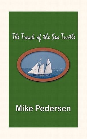 Książka Track of the Sea Turtle Mike Pedersen