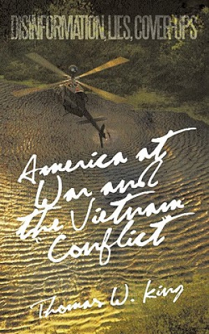 Carte America at War and the Vietnam "Conflict" King