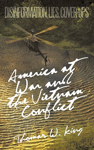 Livre America at War and the Vietnam "Conflict" King