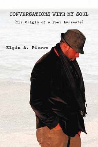 Carte Conversations with My Soul Elgin A Pierre