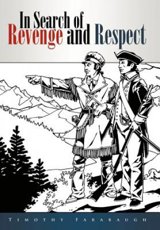 Carte In Search of Revenge and Respect Timothy Farabaugh