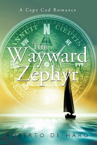 Kniha Wayward Zephyr Roberto De Haro