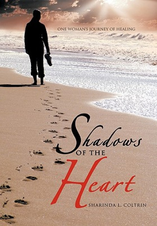 Kniha Shadows of the Heart Sharinda L Coltrin