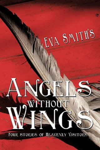 Carte Angels Without Wings Eva Smith