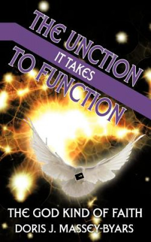 Knjiga Unction it Takes to Function Doris J Massey-Byars