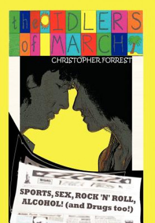 Buch Idlers of March Christopher Forrest