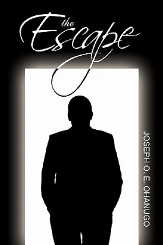 Book Escape Joseph O E Ohanugo