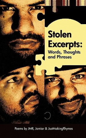 Livre Stolen Excerpts Jamiar & Justmakingrhymes Jmr