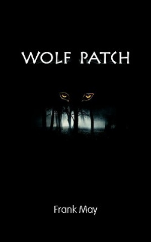 Knjiga Wolf Patch Frank May