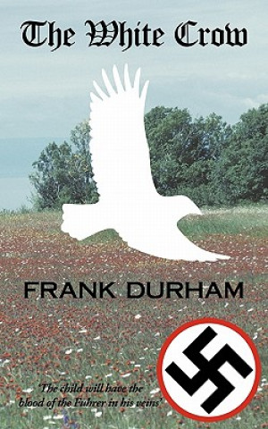 Buch White Crow Professor Frank Durham