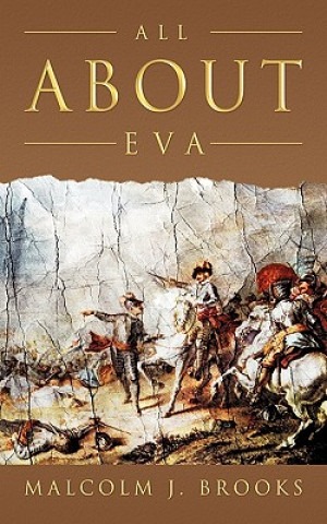 Книга All About Eva Malcolm J Brooks