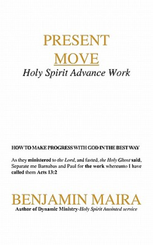 Book Present Move Benjamin Maira