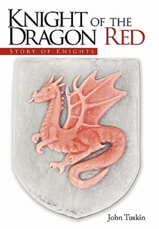 Libro Knight of the Dragon Red John Tuskin