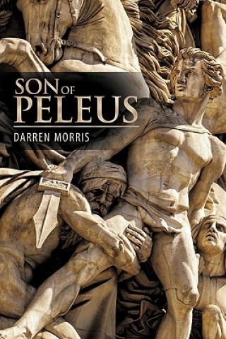 Książka Son of Peleus Darren Morris