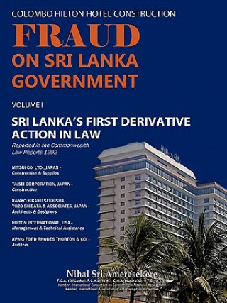Kniha Colombo Hilton Hotel Construction Fraud on Sri Lanka Government Nihal Sri Ameresekere