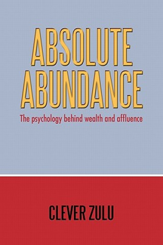 Kniha Absolute Abundance Clever Zulu