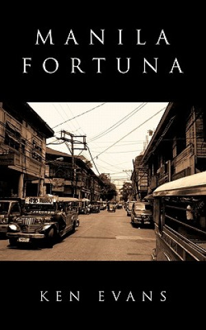 Kniha Manila Fortuna Ken Evans
