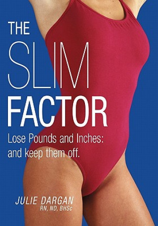 Libro Slim Factor Lose Pounds and Inches Julie Dargan