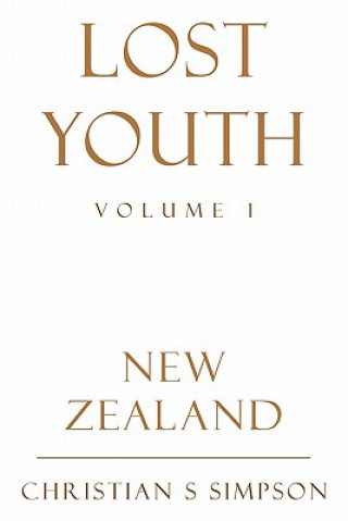 Kniha Lost Youth Volume 1 Christian S Simpson