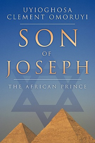 Book Son of Joseph Uyioghosa Clement Omoruyi