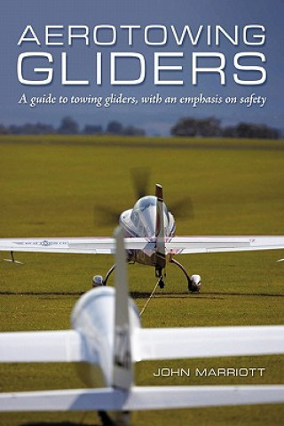 Könyv Aerotowing Gliders Marriott