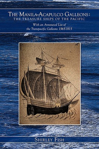 Kniha Manila-Acapulco Galleons Shirley Fish