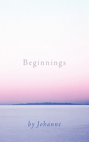 Książka Beginnings Johanne