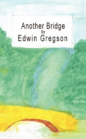 Kniha Another Bridge Edwin Gregson