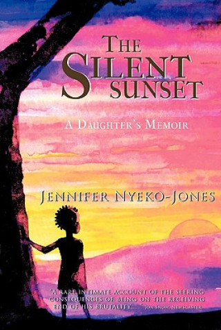 Könyv Silent Sunset Jennifer Nyeko-Jones