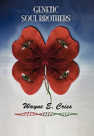 Book Genetic Soul Brothers Wayne E Criss