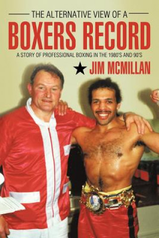 Kniha Alternative View of a Boxer's Record Jim McMillan