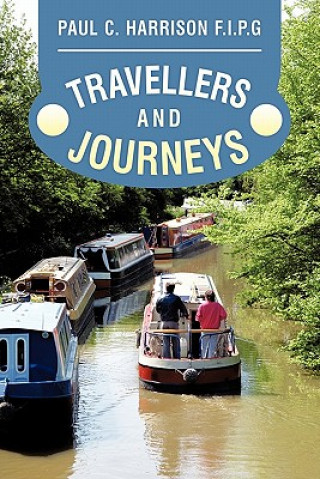 Libro Travellers and Journeys Paul C Harrison F I P G