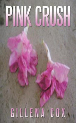 Buch Pink Crush Gillena Cox