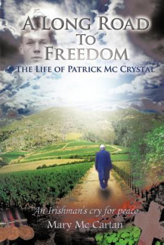 Könyv Long Road To Freedom Mary MC Cartan