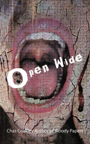 Knjiga Open Wide Chas Coakley