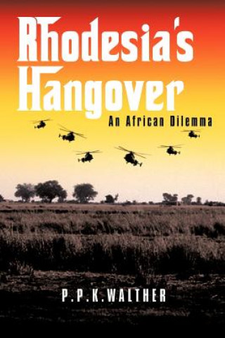 Kniha Rhodesia's Hangover P P K Walther