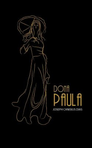 Libro Dona Paula Joseph Canisius Dias