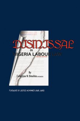 Книга Dismissal in Nigeria Labour Law Celestine N Omehia