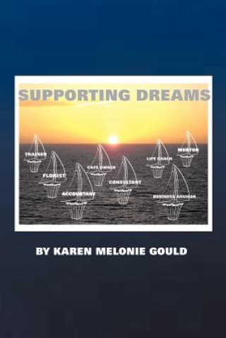 Carte Supporting Dreams Karen Melonie Gould