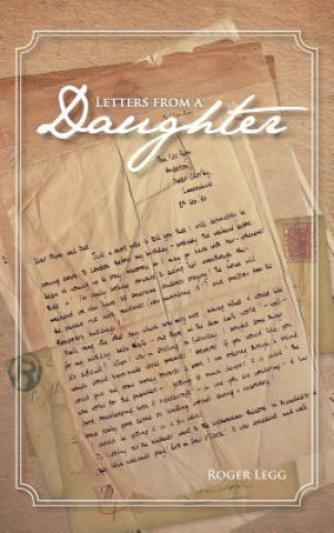Carte Letters from a Daughter Roger Legg