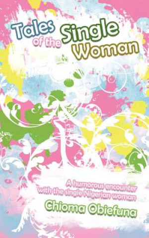 Carte Tales of the Single Woman Chioma Obiefuna