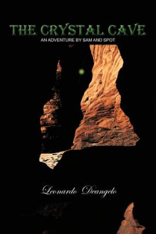Kniha Crystal Cave Leonardo Deangelo